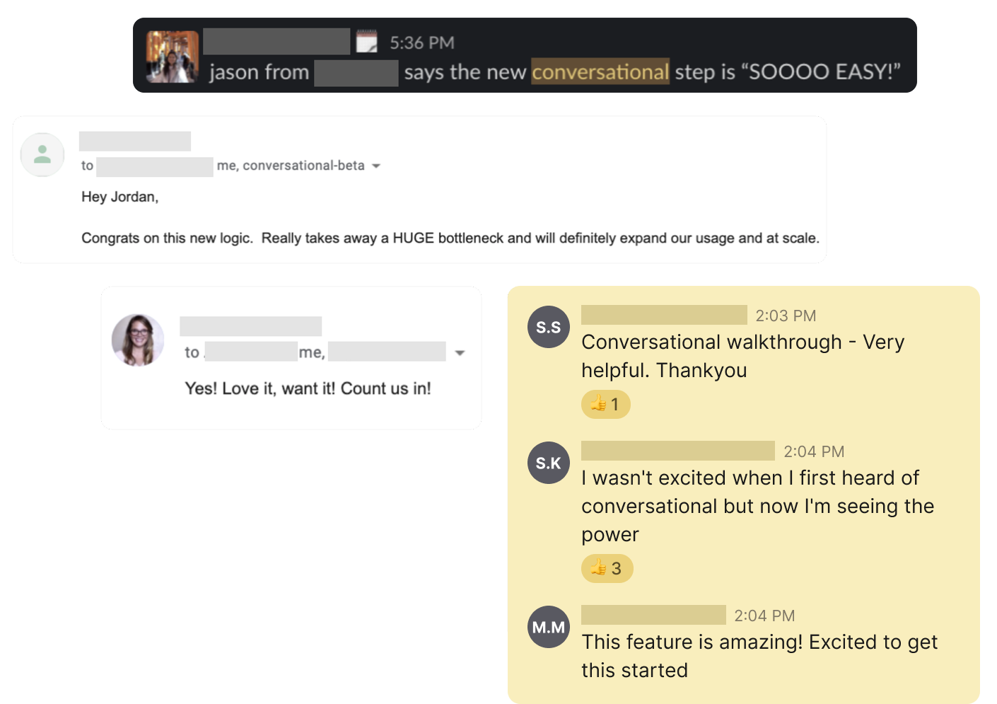 Priase and validation from our customers regarding the vonversational tool we launched